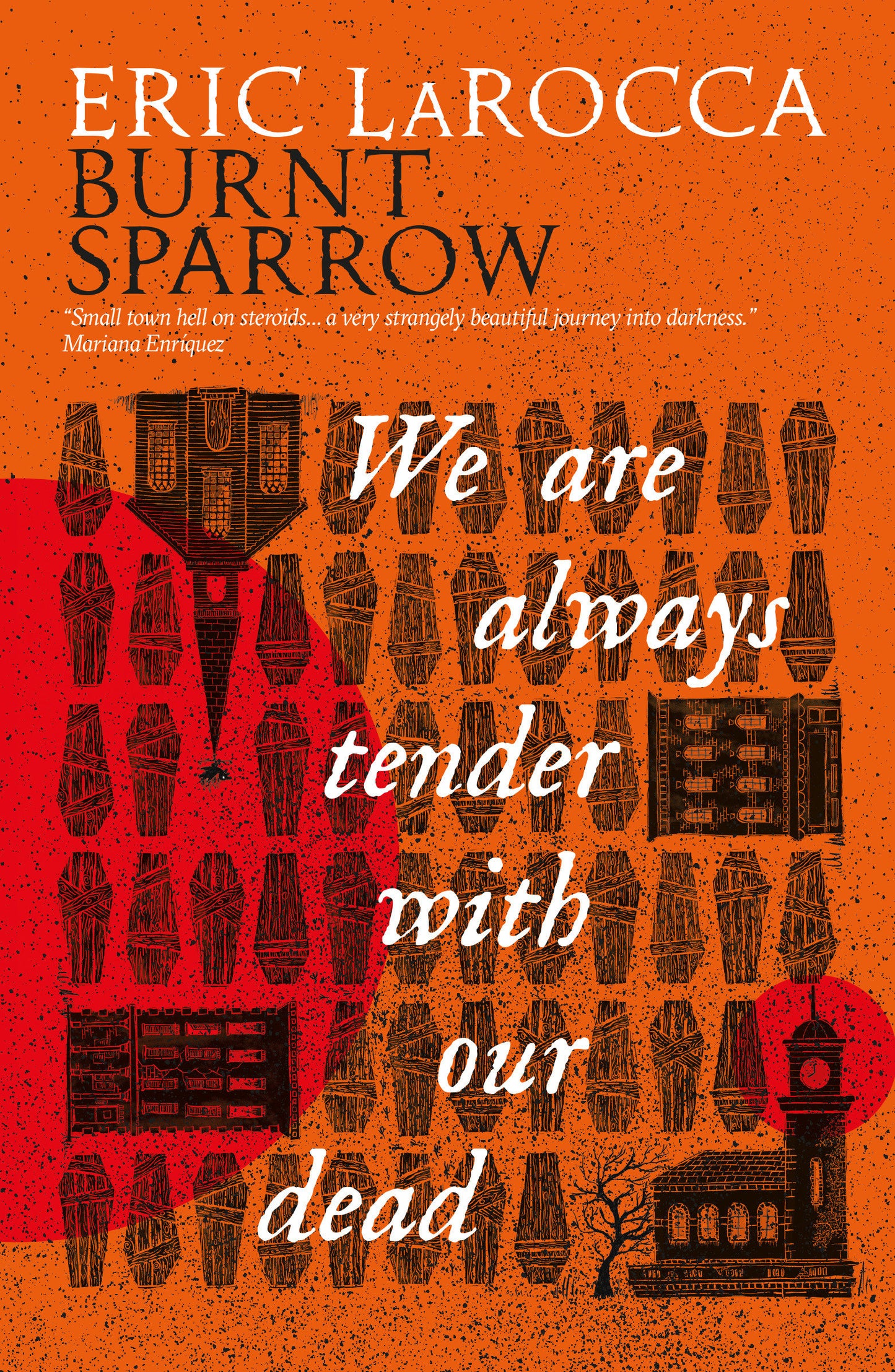 We Are Always Tender with Our Dead