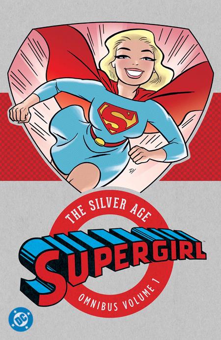 SUPERGIRL THE SILVER AGE OMNIBUS HC VOL 01 (2026 EDITION)
