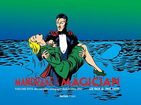MANDRAKE THE MAGICIAN HC VOL 05 THE COMPLETE NEWSPAPER DAILIES (1941-1943)